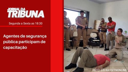 Agentes de segurança pública participam de capacitação
