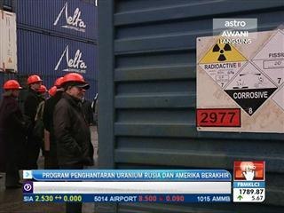 Program penghantaran Uranium Rusia & Amerika berakhir