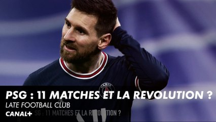 PSG : 11 matches et la révolution ? - Late Football Club