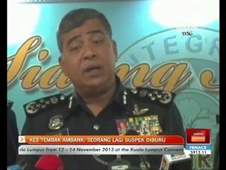 Kes tembak Ambank: Suspek kedua diburu