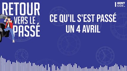 4 avril : Que s'est-il passé ce jour-là ?
