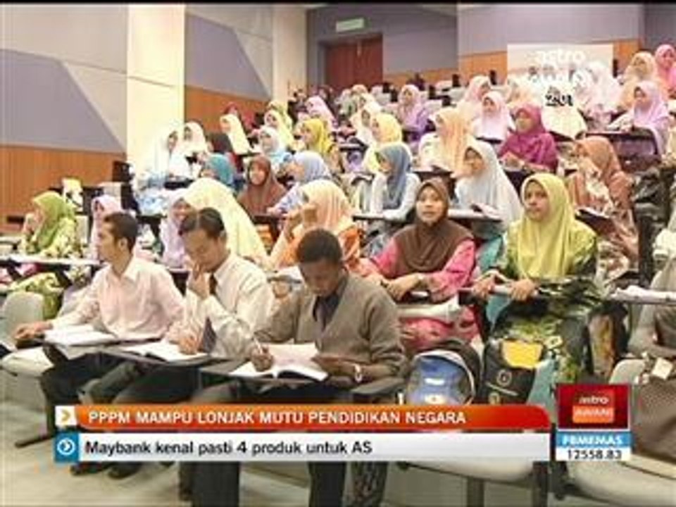 PPPM mampu lonjak mutu pendidikan negara