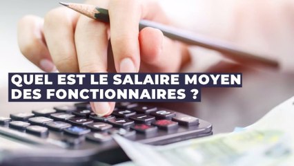 Quels salaires dans la fonction publique d'État ?