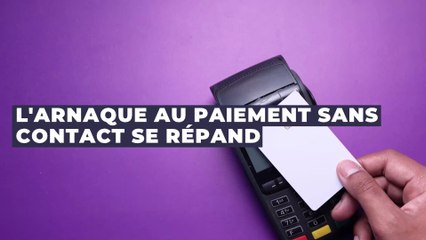 Arnaque au paiement sans contact : l'alerte de l'UFC-Que Choisir
