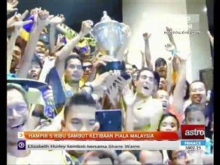 Hampir 5 ribu sambut ketibaan Piala Malaysia