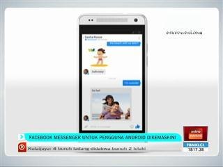 Facebook Messenger untuk pengguna Android dikemaskini