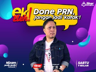 Done PRN, jangan jadi 'katak'!