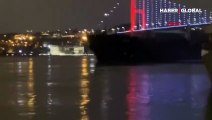 İstanbul Boğazı'nda dümeni kitlenen gemi büyük korku yarattı! O anlar kamerada