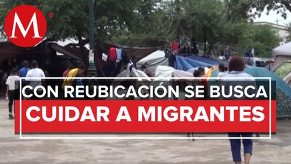 Anuncian reubicación de familias migrantes en Reynosa; será de manera voluntaria