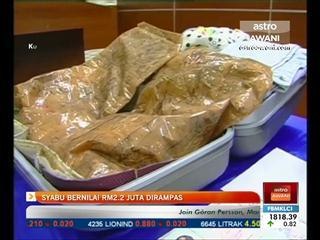 Syabu bernilai RM2.2 juta dirampas