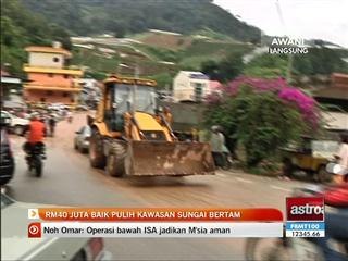 RM40 juta baik pulih kawasan Sungai Bertam