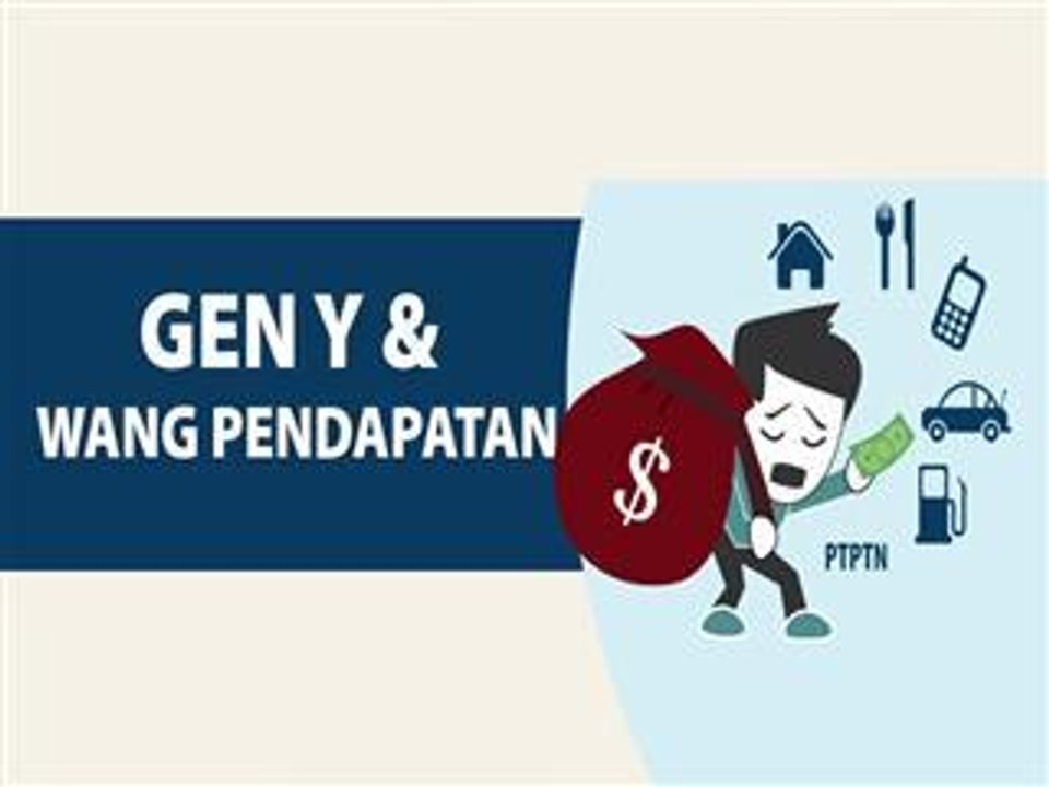 Gen Y dan wang pendapatan