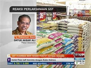 GST dijangka beri kesan positif kepada negara