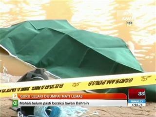 Guru lelaki ditemui mati lemas