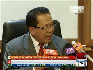 Pesalah trafik AES diingatkan buat bayaran awal