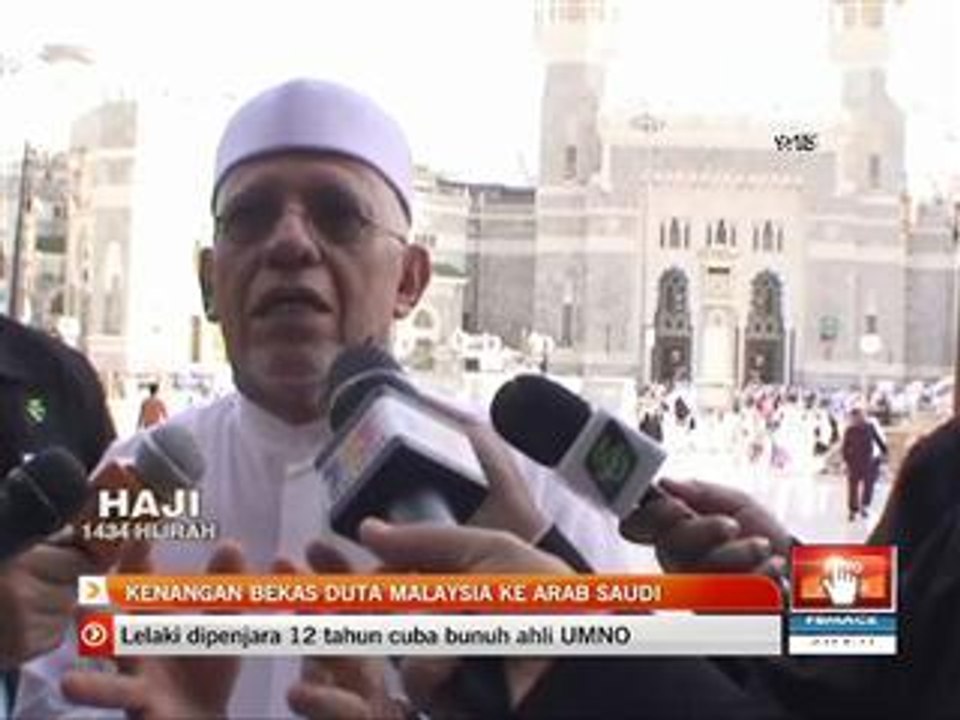 Kenangan bekas Duta Malaysia ke Arab Saudi