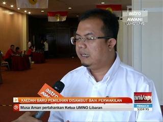 Kaedah baru pemilihan disambut baik perwakilan
