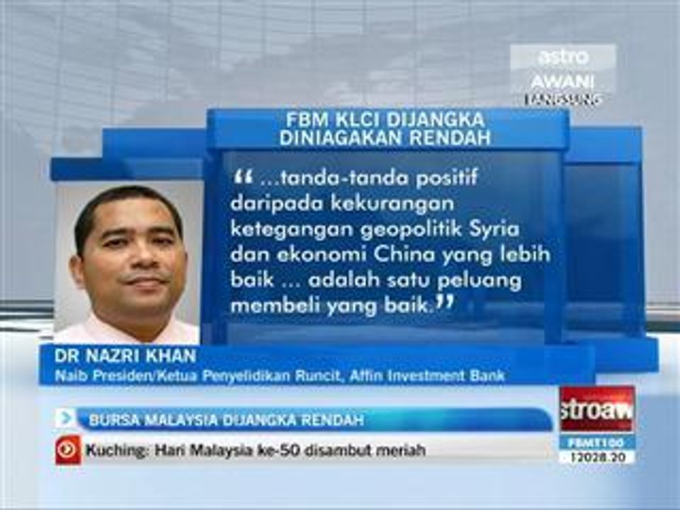 FBM KLCI dijangka diniagakan rendah