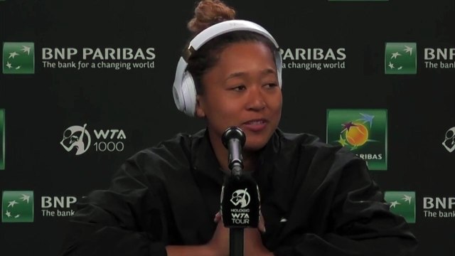 WTA - Indian Wells 2022 - Naomi Osaka : What matters to me today is not to win tournaments or the ranking but to be well and to be in good health !