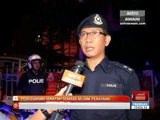 Pencegahan jenayah semasa musim perayaan