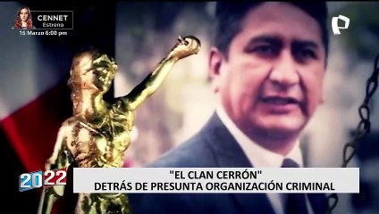 ¿"El clan Cerrón" detrás de presunta organización criminal?