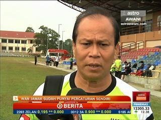 Wan Jamak punyai perancangan sendiri