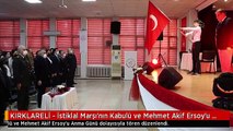 KIRKLARELİ - İstiklal Marşı'nın Kabulü ve Mehmet Akif Ersoy'u Anma Günü