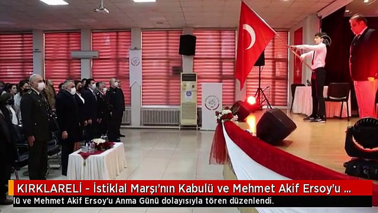 KIRKLARELİ - İstiklal Marşı'nın Kabulü ve Mehmet Akif Ersoy'u Anma Günü
