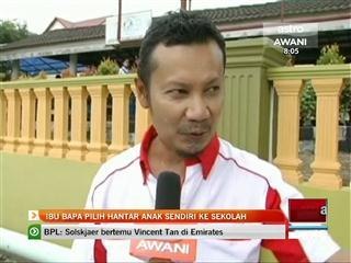 Ibu bapa pilih hantar anak sendiri ke sekolah