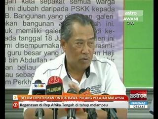 Belum diputuskan untuk bawa pulang pelajar Malaysia