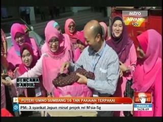 Puteri UMNO sumbang 16 tan pakaian terpakai