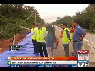 Tanah runtuh sepanjang 100 meter di Mersing