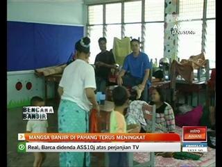 Mangsa banjir di Pahang terus meningkat