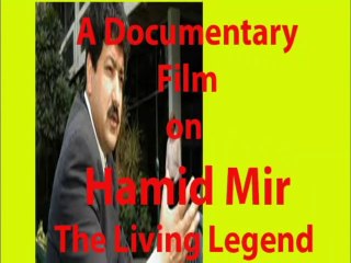 An exclusive documentary film on the Legendary journalist Hamid Mir