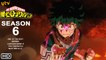 My Hero Academia Season 6 Trailer (2021) Release Date, Episode 1, Plot, Everything We Know,