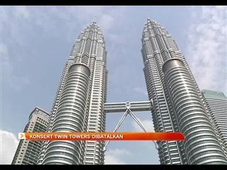 Konsert Twin Towers dibatalkan