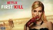 First Kill Netflix Trailer (2022) - Emma Roberts,Release Date,Cast, Plot,Promo,Vampire Drama Series