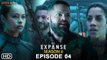 The Expanse Season 6 Episode 3 Trailer Spoilers, Release Date, The Expanse 6x03 Promo, Preview