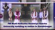 PM Modi dedicates Rashtriya Raksha University building to nation in Gandhinagar