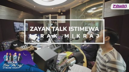 ZAYANTalk : Istimewa Israk Mikraj