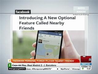 Facebook perkenal fungsi pilihan 'Nearby Friends'