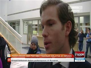 Perbicaraan hari pertama pasangan Malaysia di Sweden