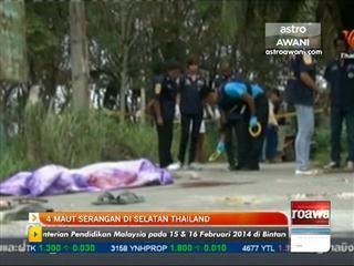 4 maut serangan di Selatan Thailand