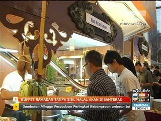 Buffet ramadan tanpa sijil halal akan dibanteras