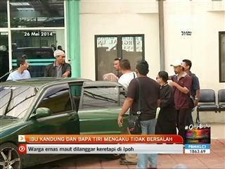 Ibu kandung dan bapa tiri mengaku tidak bersalah