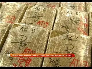 Surirumah warga Thai seludup ganja bernilai RM100,000
