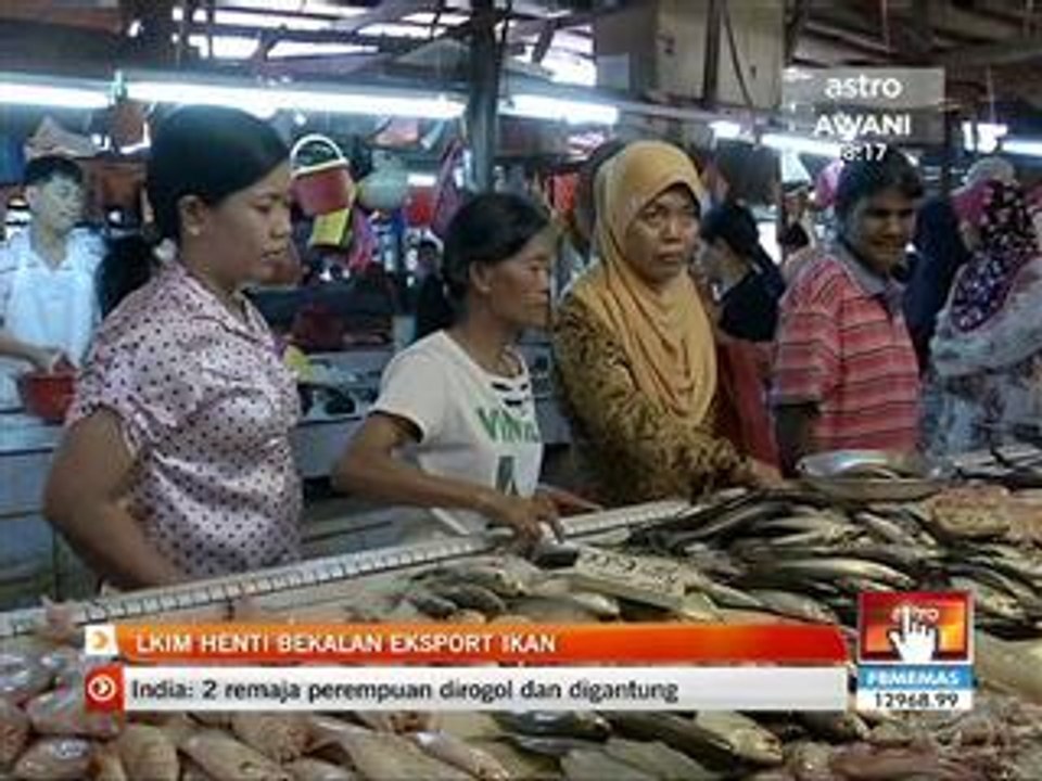 LKIM henti bekalan eksport ikan