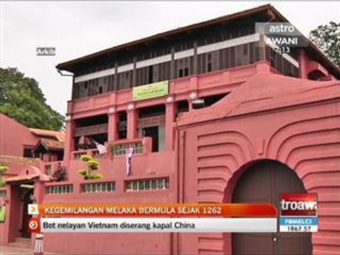 Buku Teks: Kegemilangan Melaka bermula sejak 1262