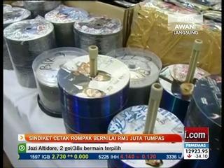 Sindiket cetak rompak bernilai RM1 juta tumpas