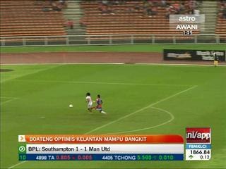 Boateng optimis Kelantan mampu bangkit